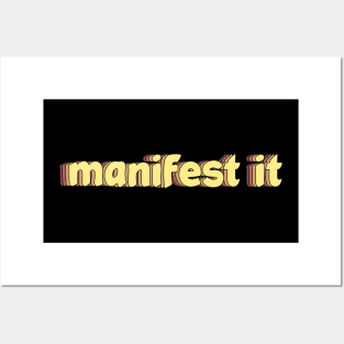 manifest it Posters and Art